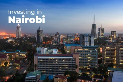 Investing In Nairobi’s Real Estate Opportunities